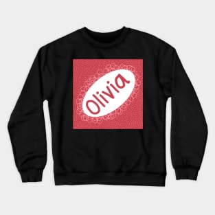 Olivia themed home decor Crewneck Sweatshirt